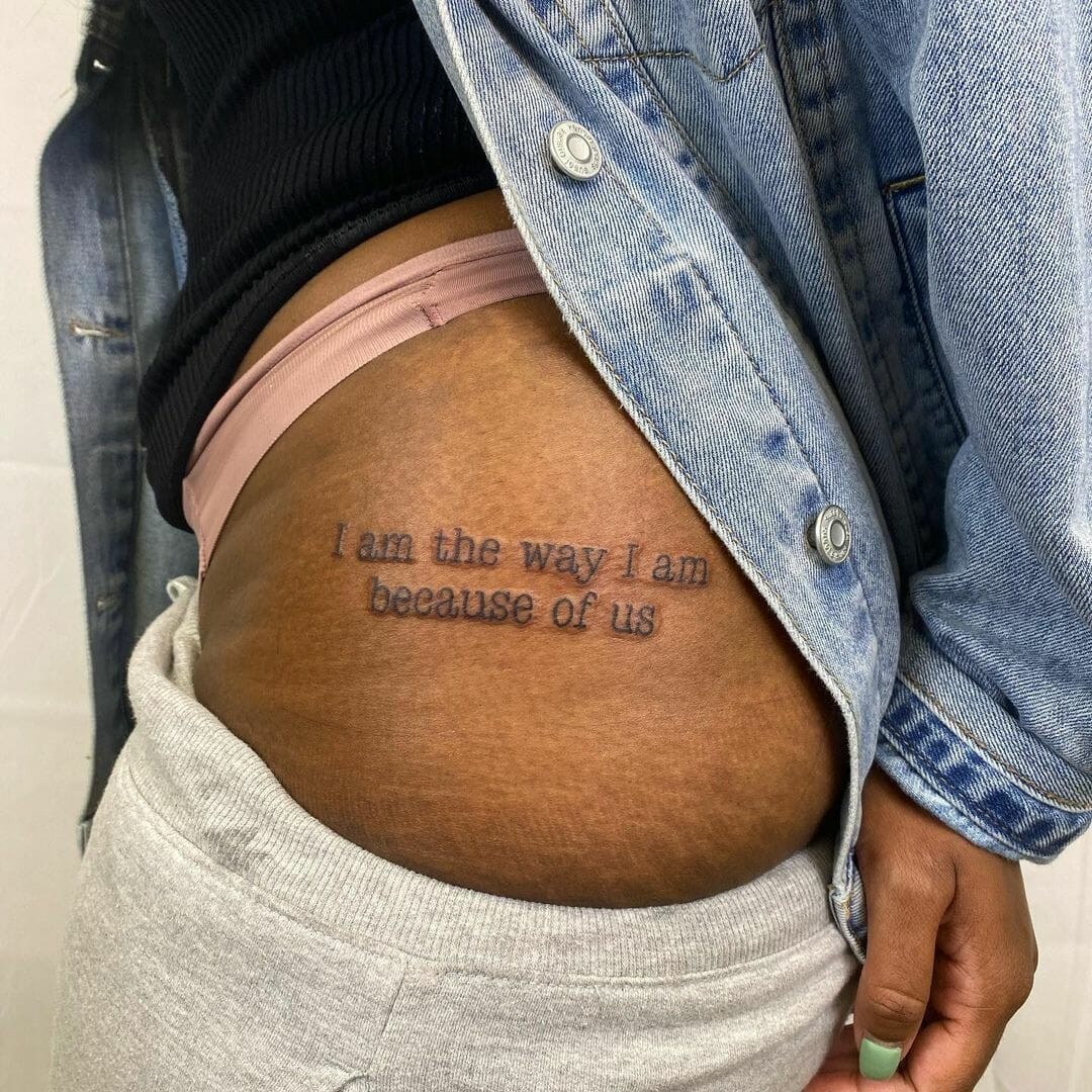 Quote Tattoos For Hip