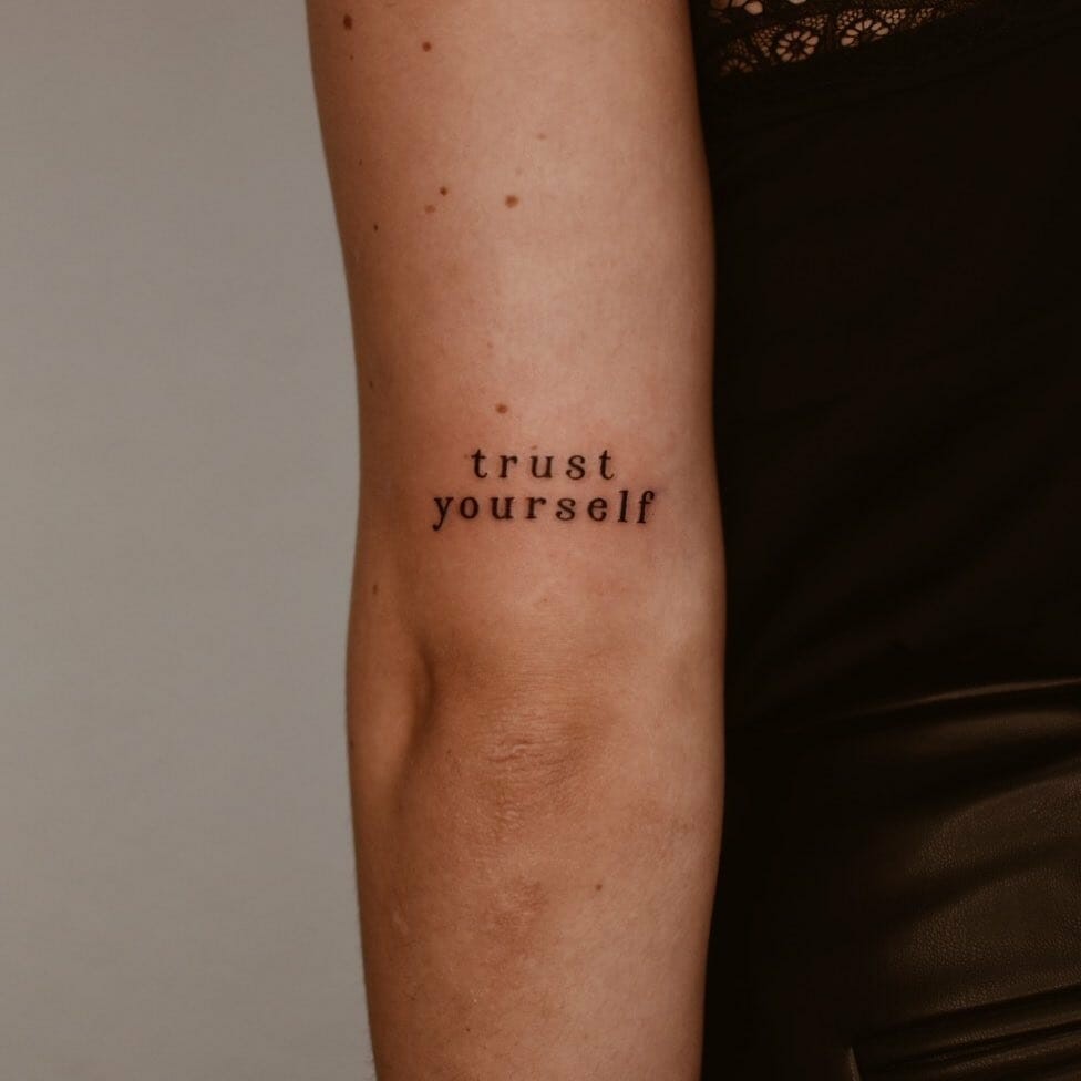 ‘Trust Yourself’ Tattoo to Boost Your Confidence