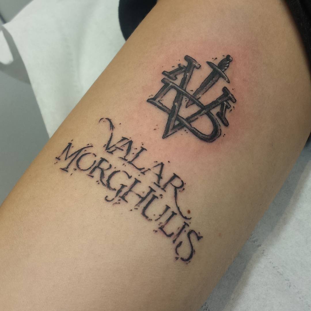 Tattoo Valar Morghulis Valar Dohaeris Tattoo