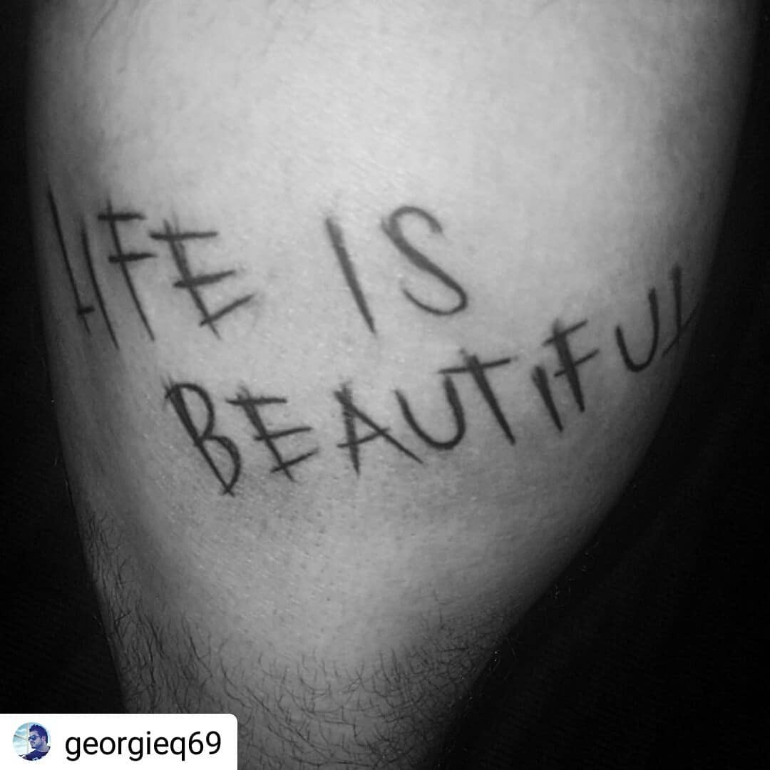 Life is Beautiful Scribbled Tattoo