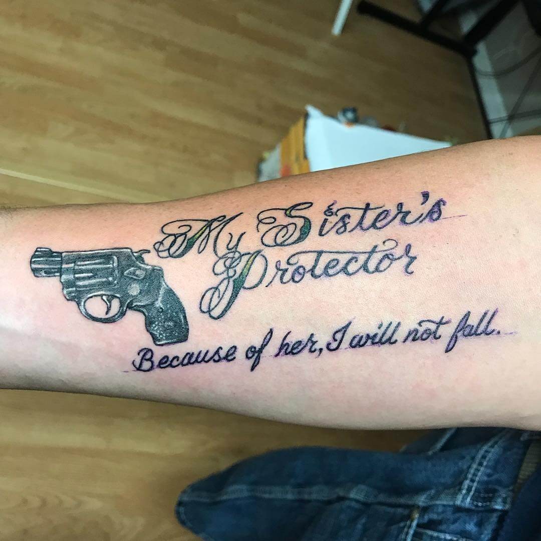 My Sister’s Protector Gun Tattoo