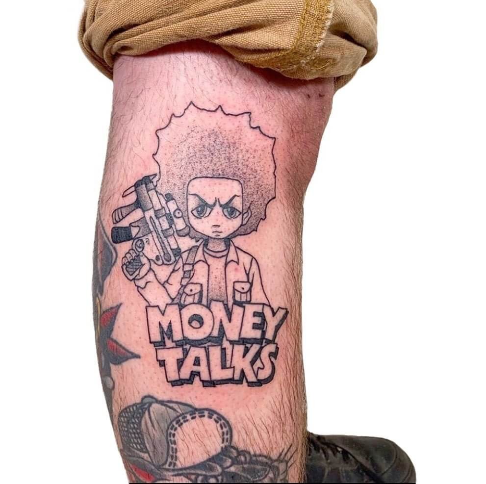 “Money Talks” The Boondocks Tattoo