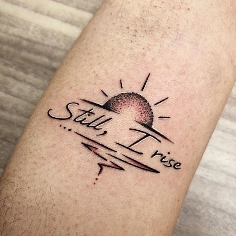 Sun Inspired Still I Rise Tattoo