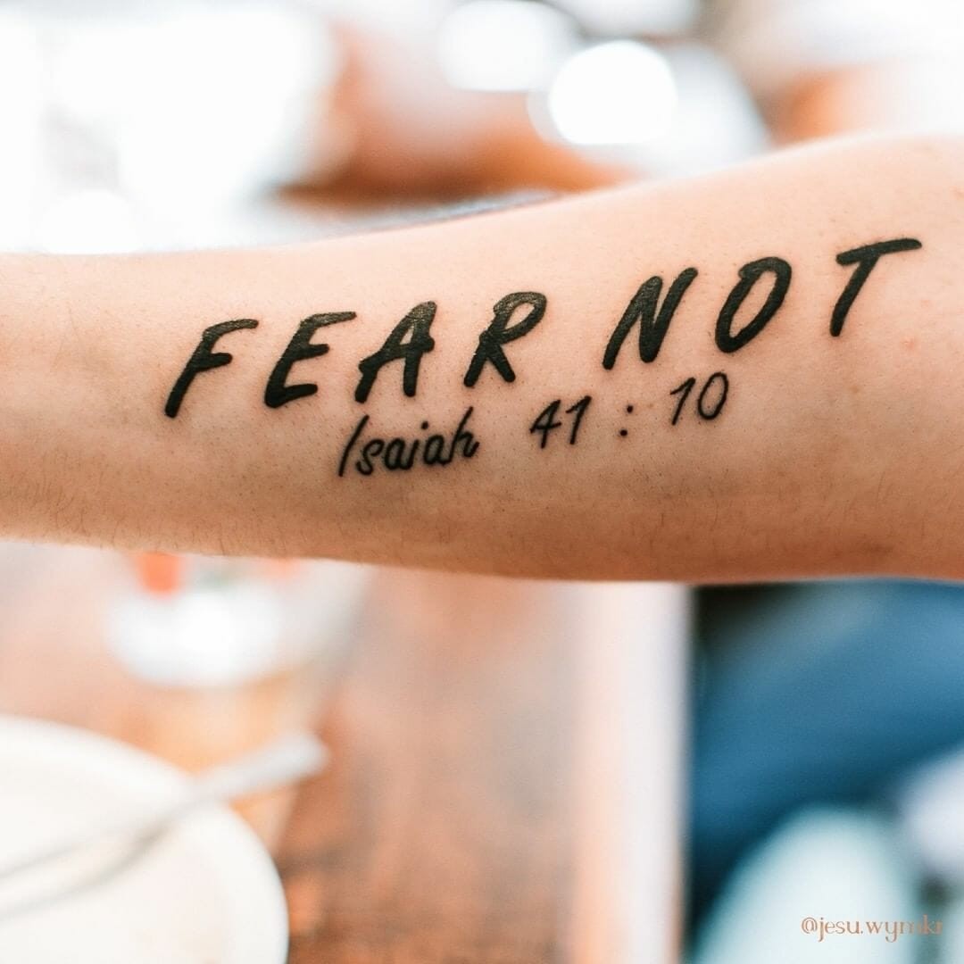 Best ‘Fear Not’ Bible Verse Tattoos For You