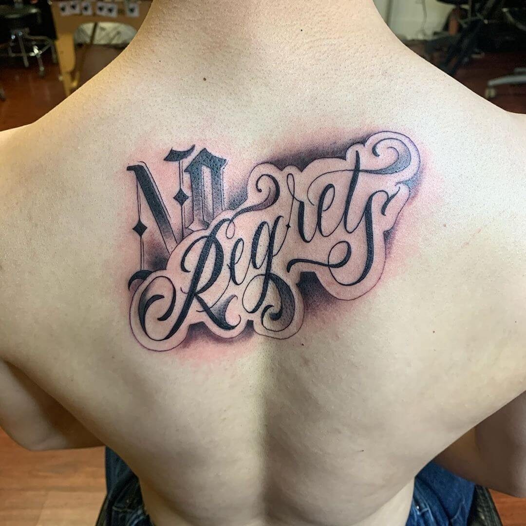 No Ragrets We’re The Millers Tattoo Inspired Design In Interesting Font For Men On Back